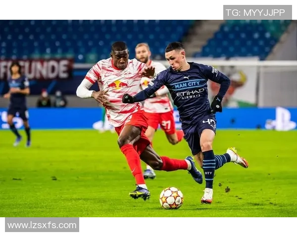 莱比锡逆袭曼城3-0绝杀瞬间战术解析引发全场狂欢